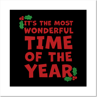 It's The Most Wonderful Time Of The Year Posters and Art